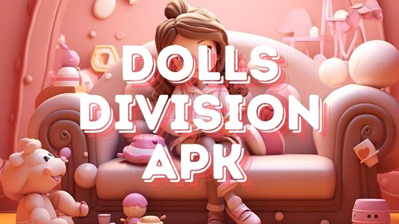 Dolls Division APK